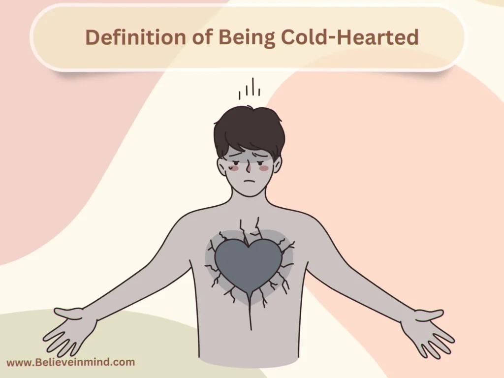 Definition of Being Cold-Hearted