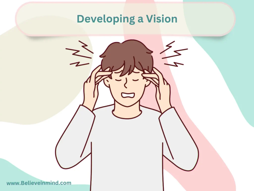 Developing a Vision