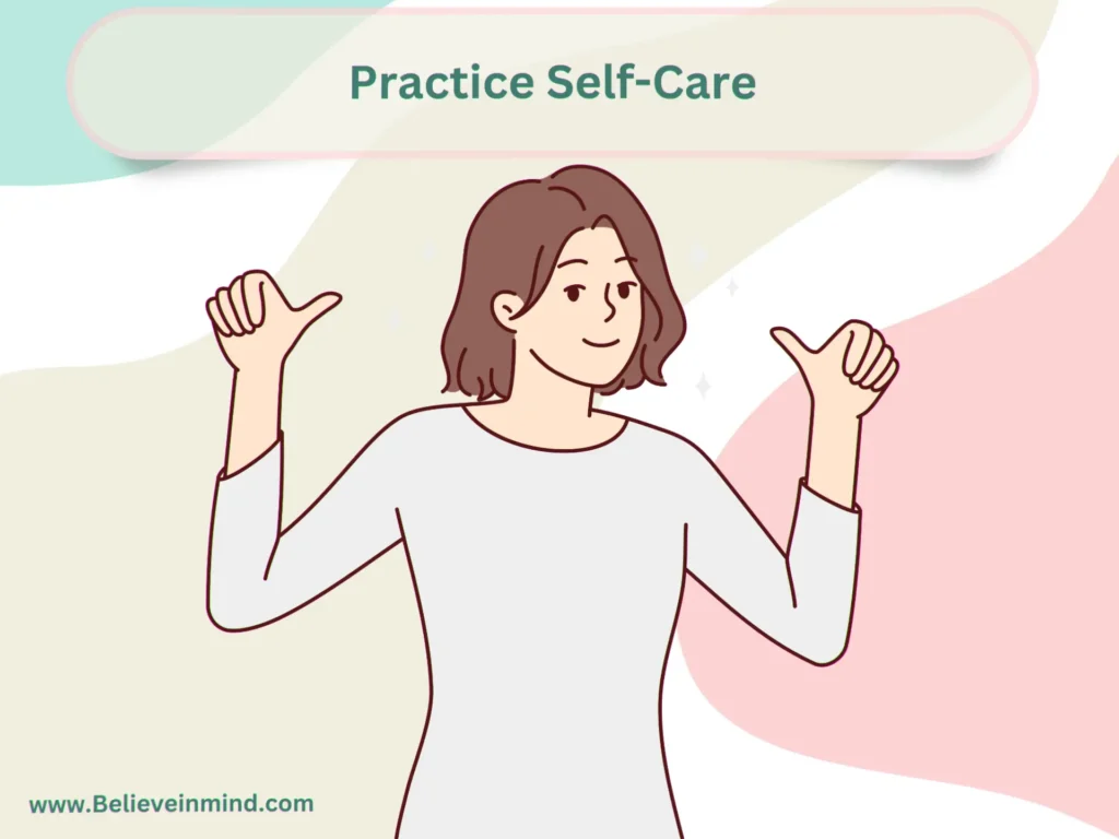 How to Stop Self-Deprecating - Practice Self-Care