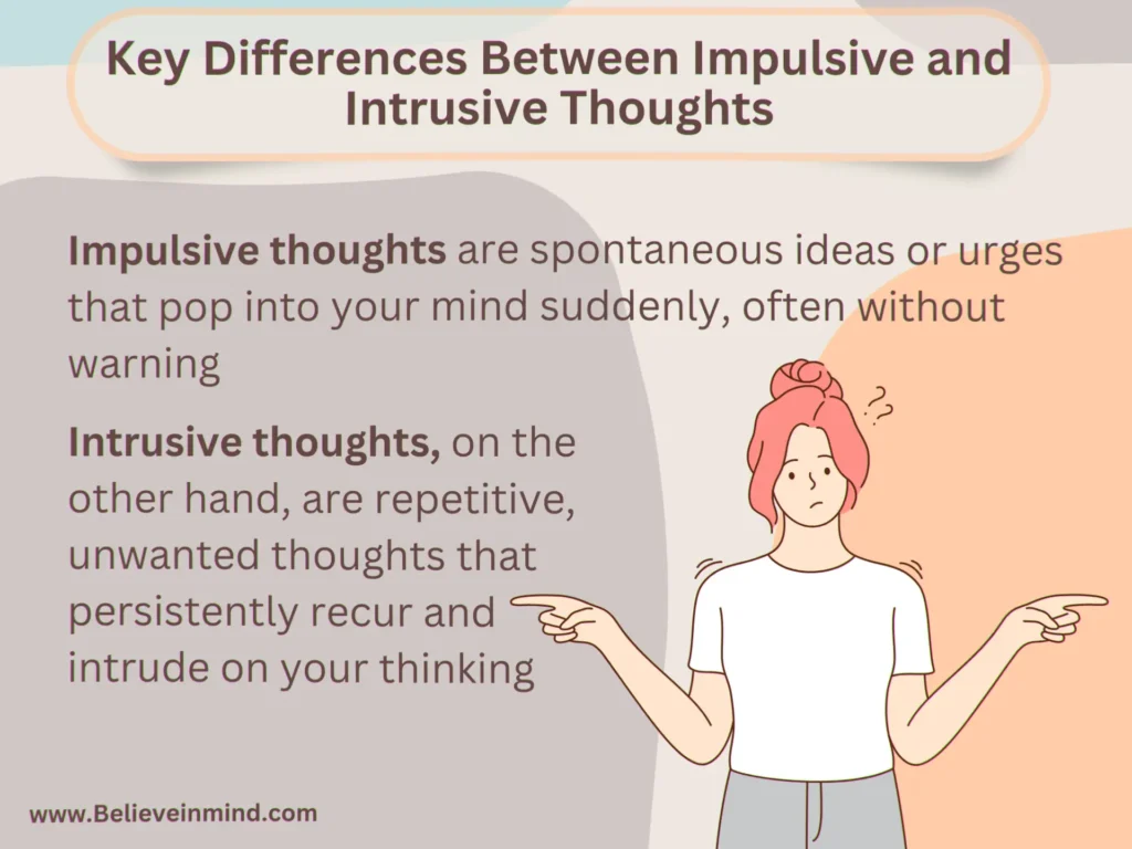 Key Differences Between Impulsive and Intrusive Thoughts