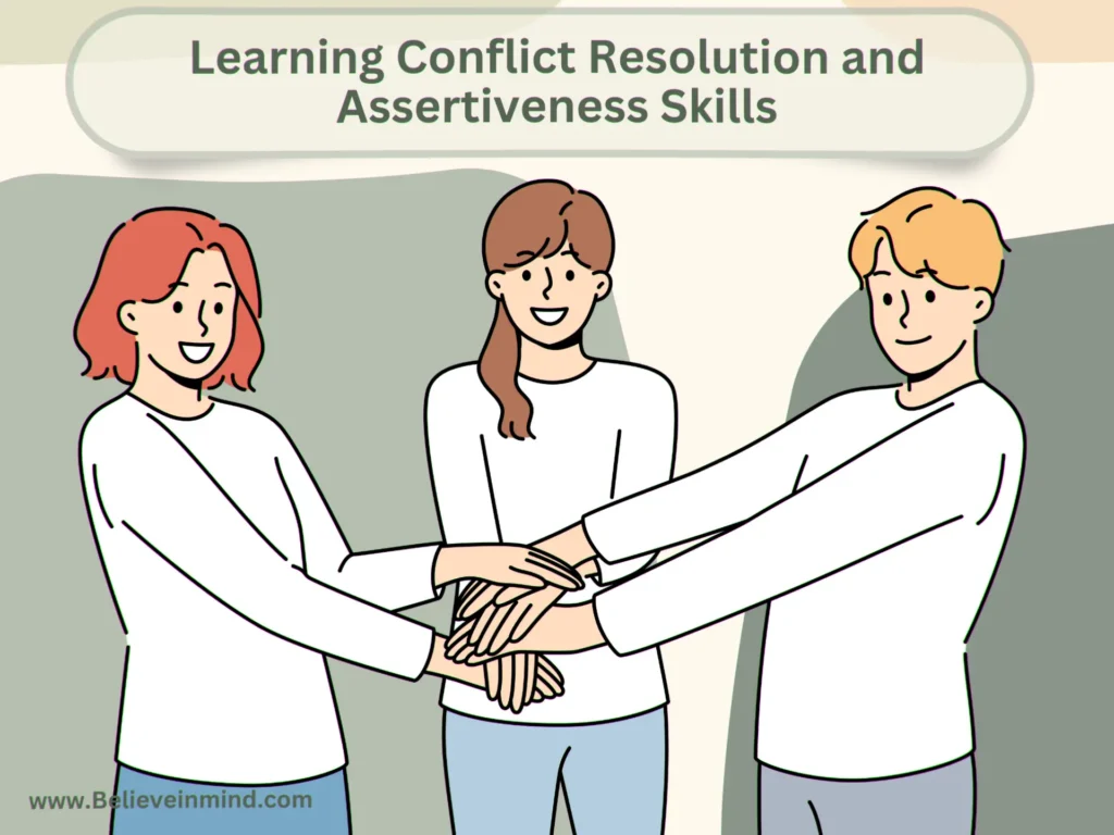 Learning Conflict Resolution and Assertiveness Skills