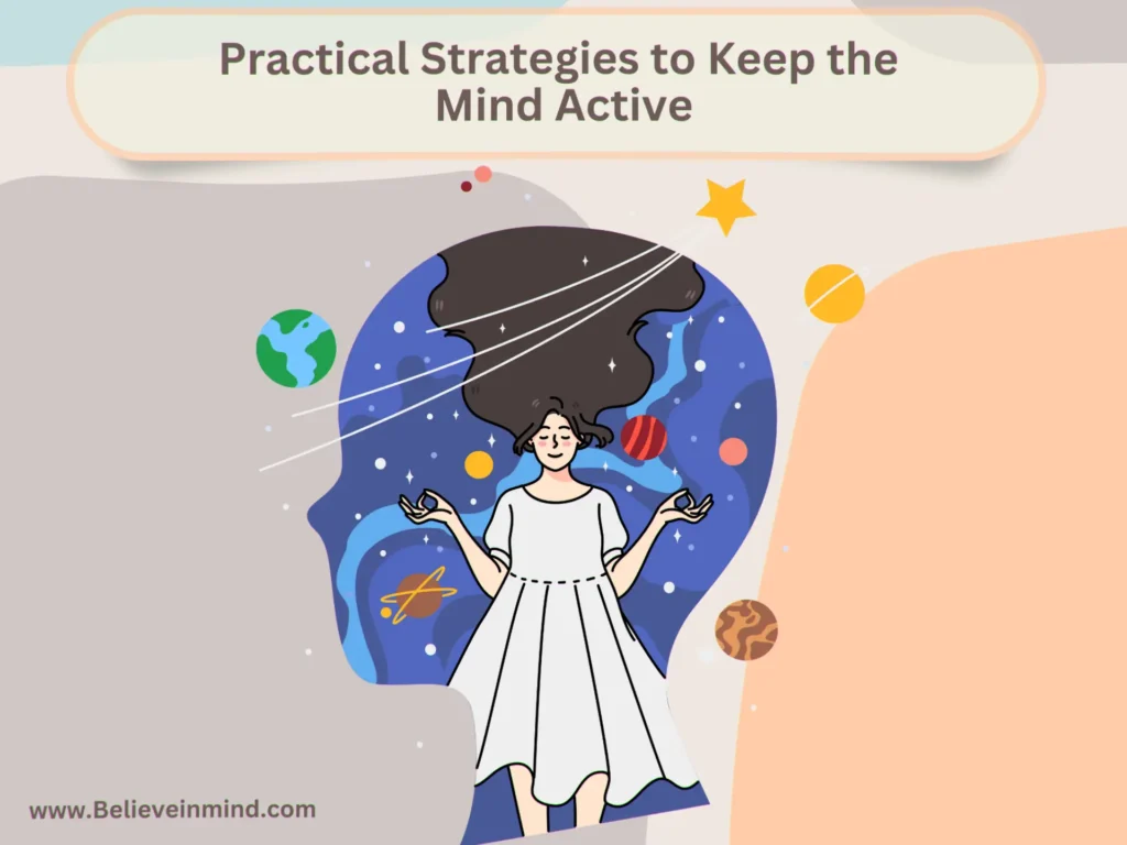 Practical Strategies to Keep the Mind Active