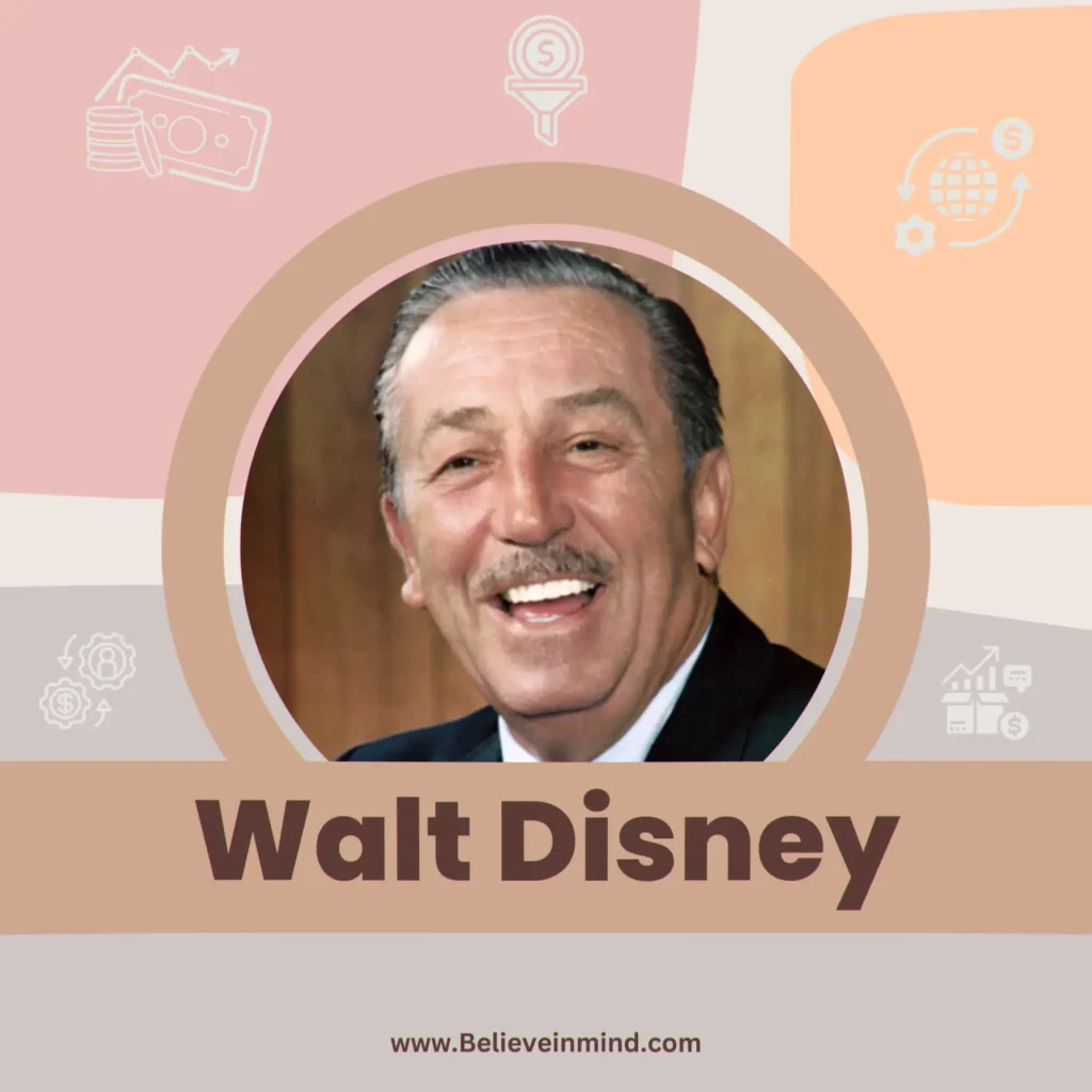 Seeing What Others Miss How Walt Disney Built an Empire