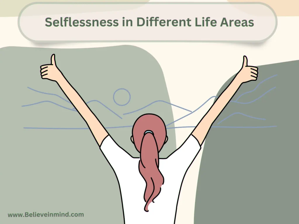 Selflessness in Different Life Areas