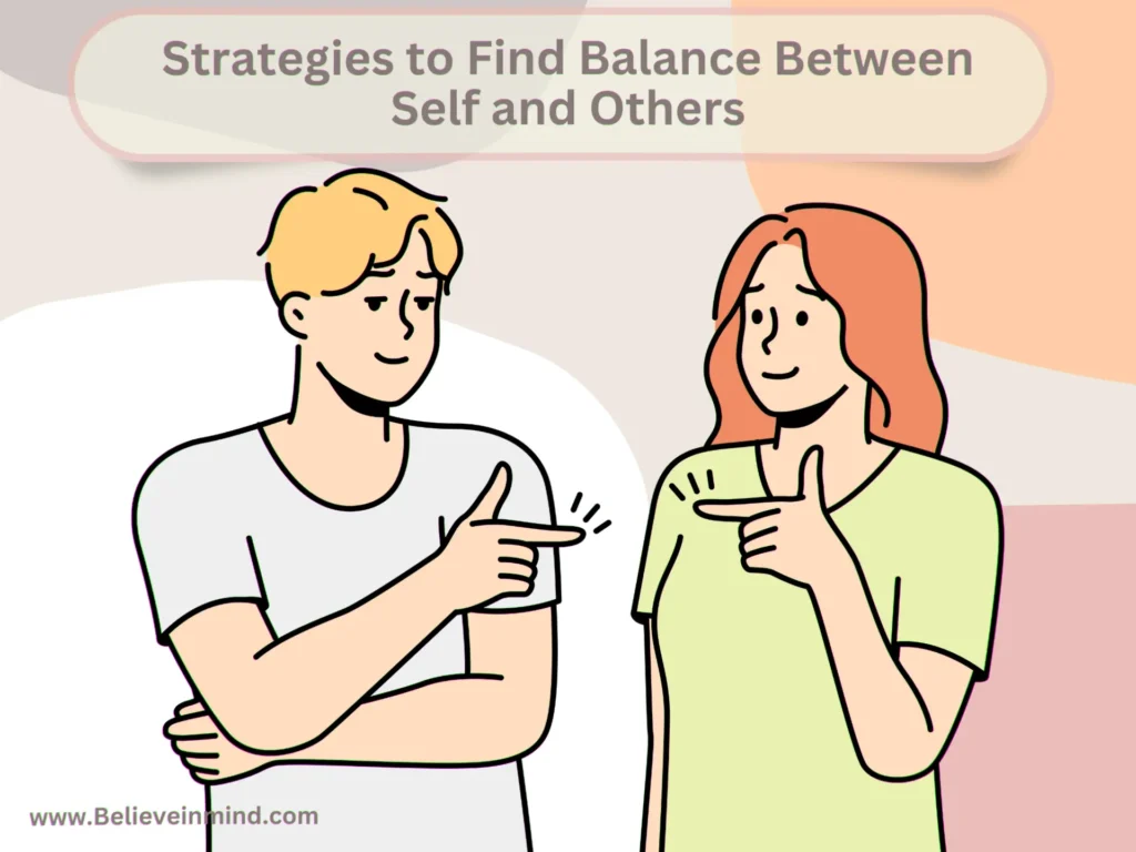 Strategies to Find Balance Between Self and Others