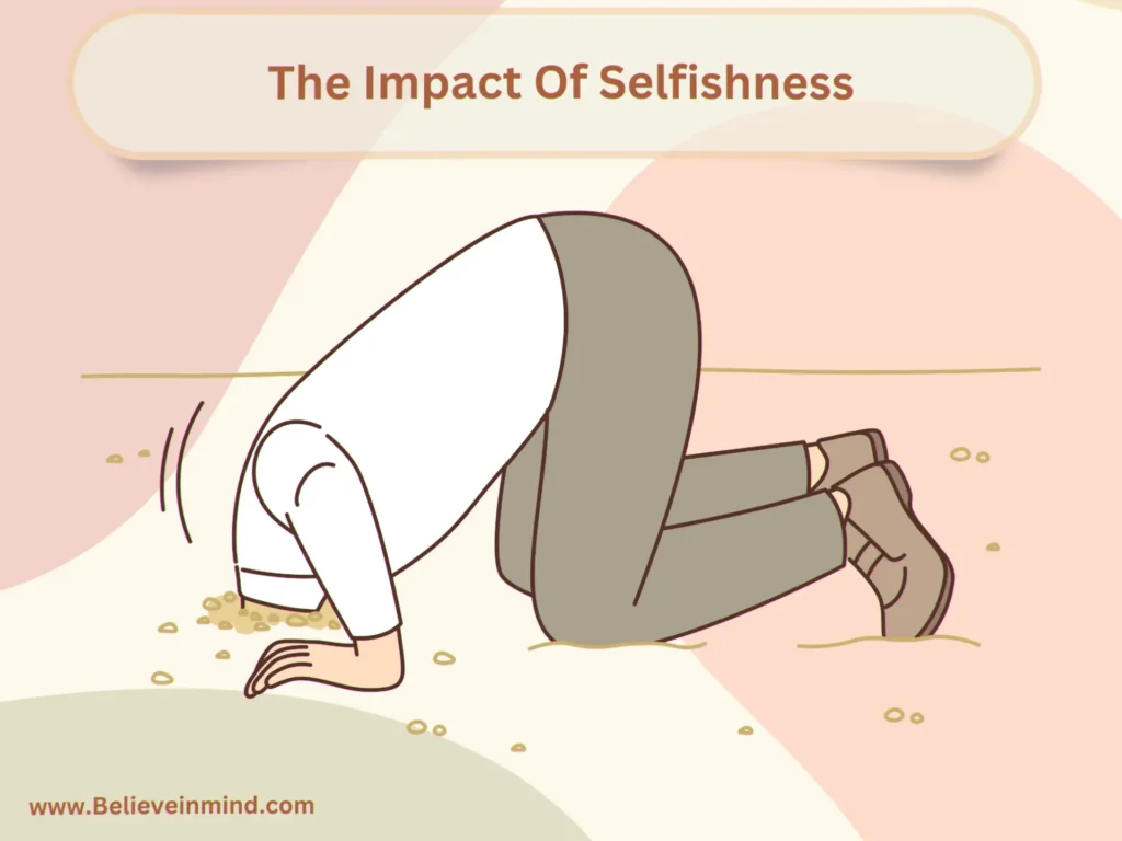The Impact Of Selfishness