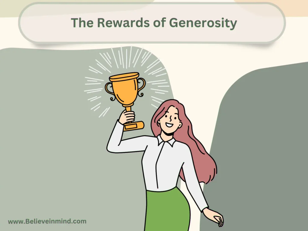The Rewards of Generosity