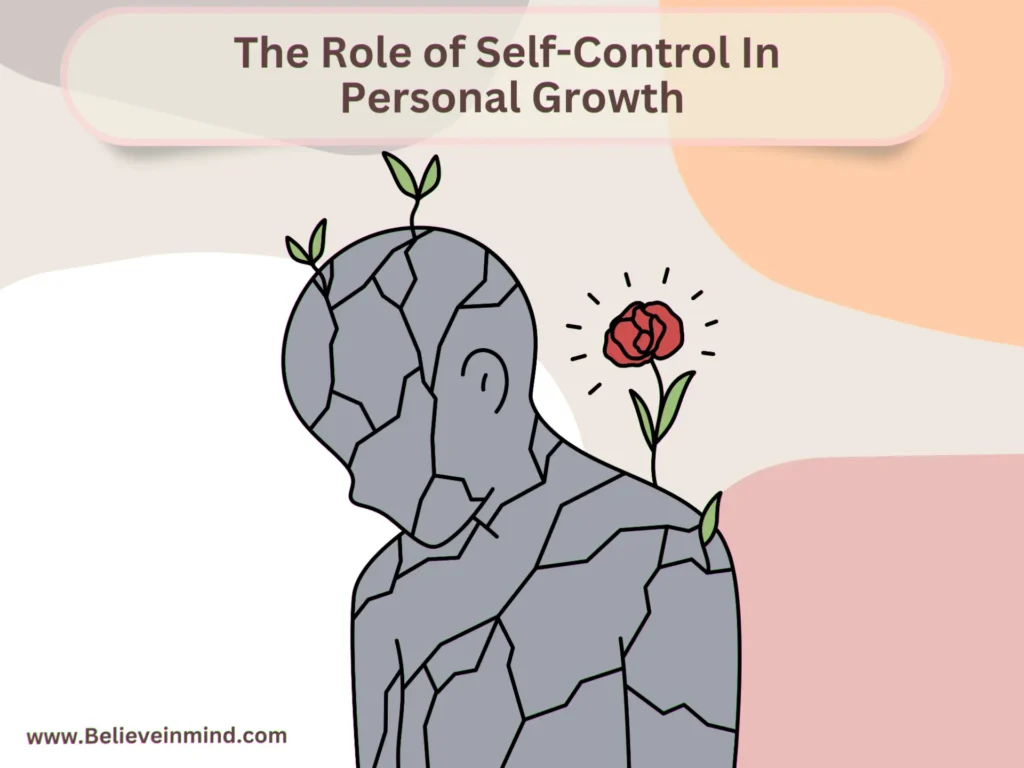 The Role of Self-Control In Personal Growth