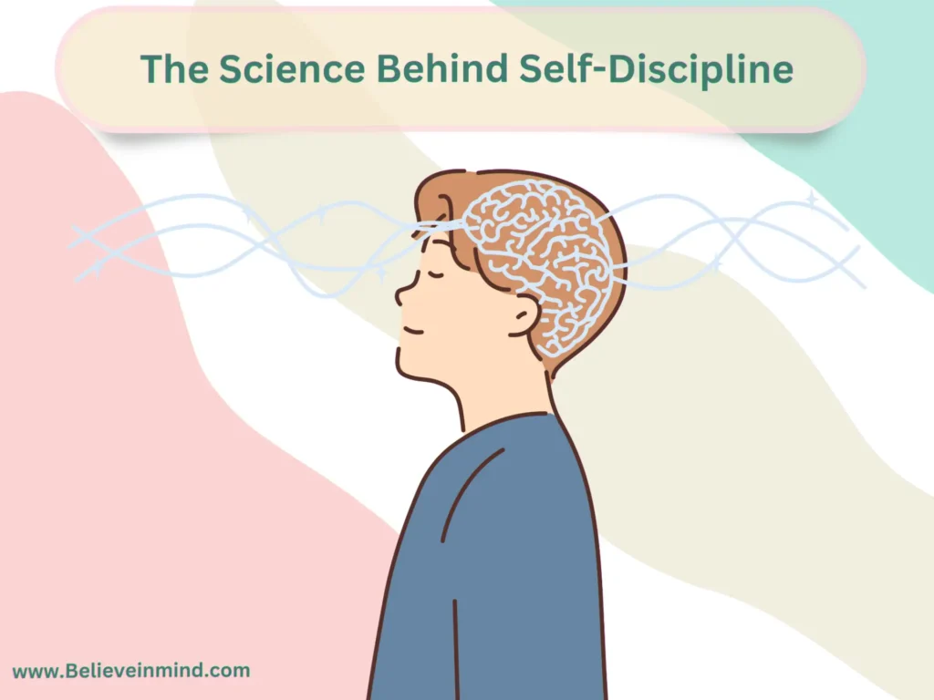 The Science Behind Self-Discipline
