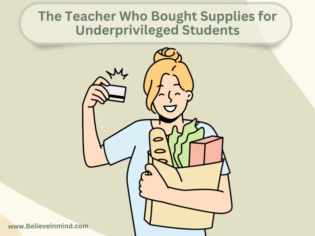 The Teacher Who Bought Supplies for Underprivileged Students