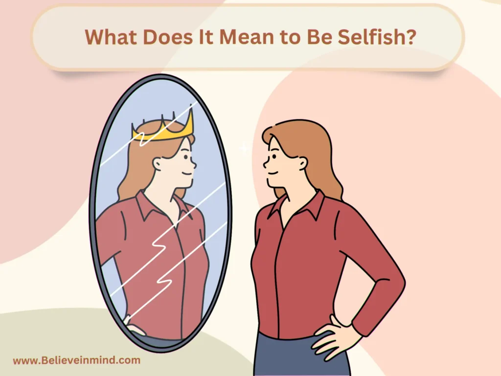 What Does It Mean to Be Selfish