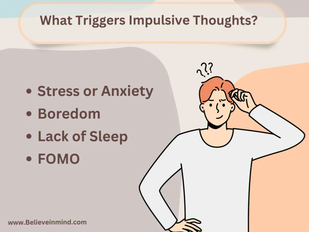 What Triggers Impulsive Thoughts