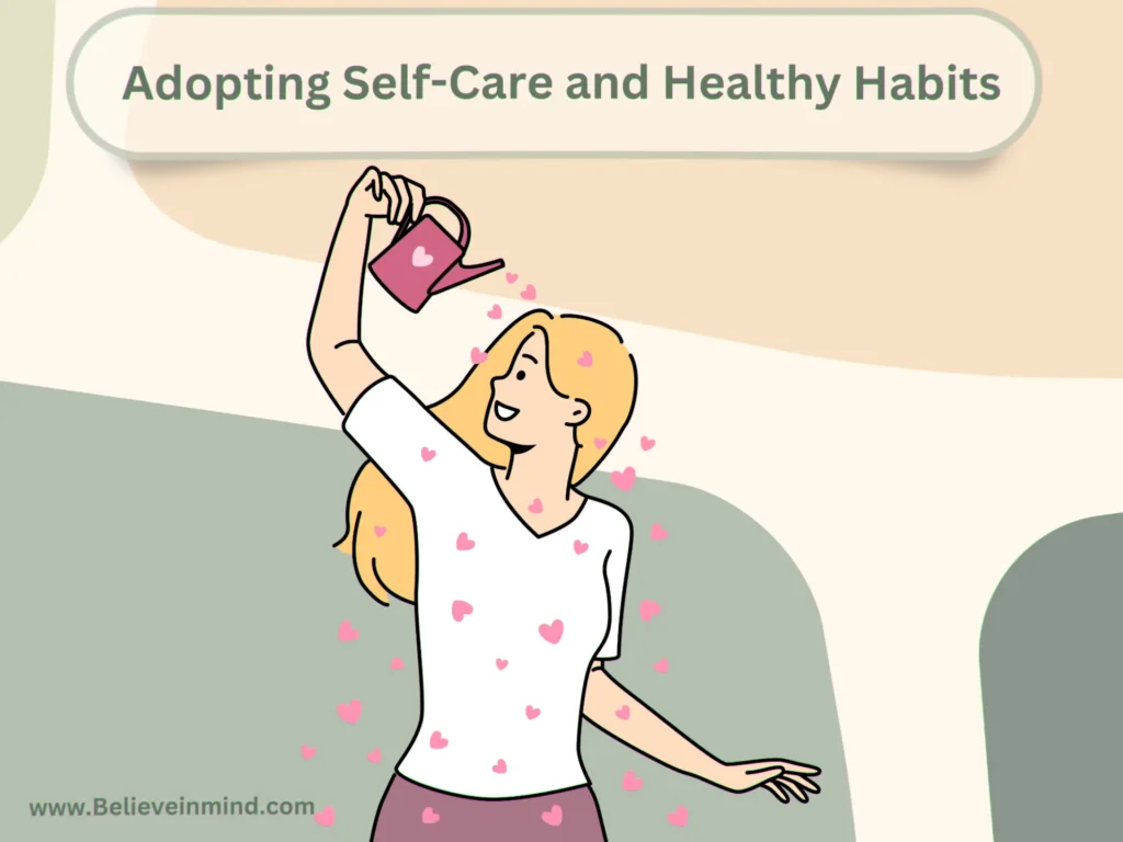 Adopting Self-Care and Healthy Habits