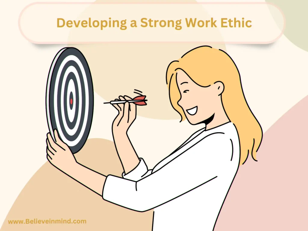 Developing a Strong Work Ethic