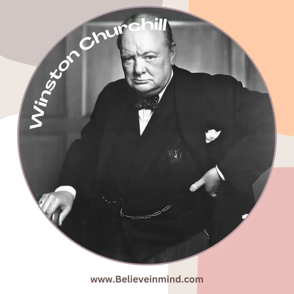 Famous examples of perseverance from History - Winston Churchill