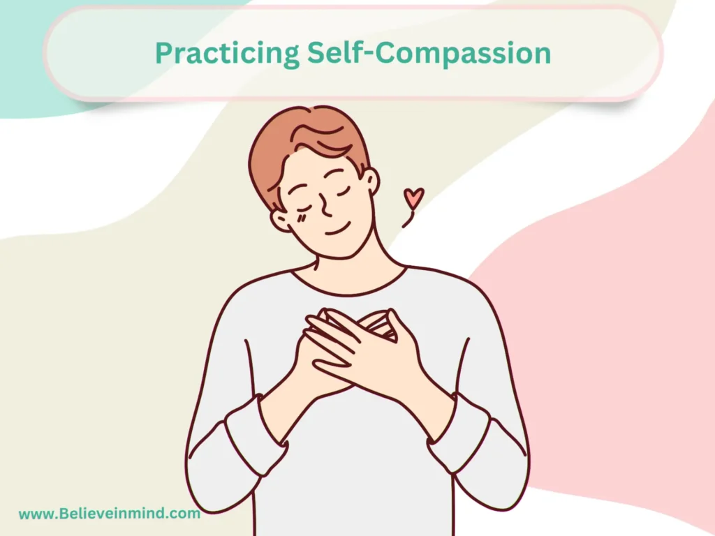 Practicing Self-Compassion