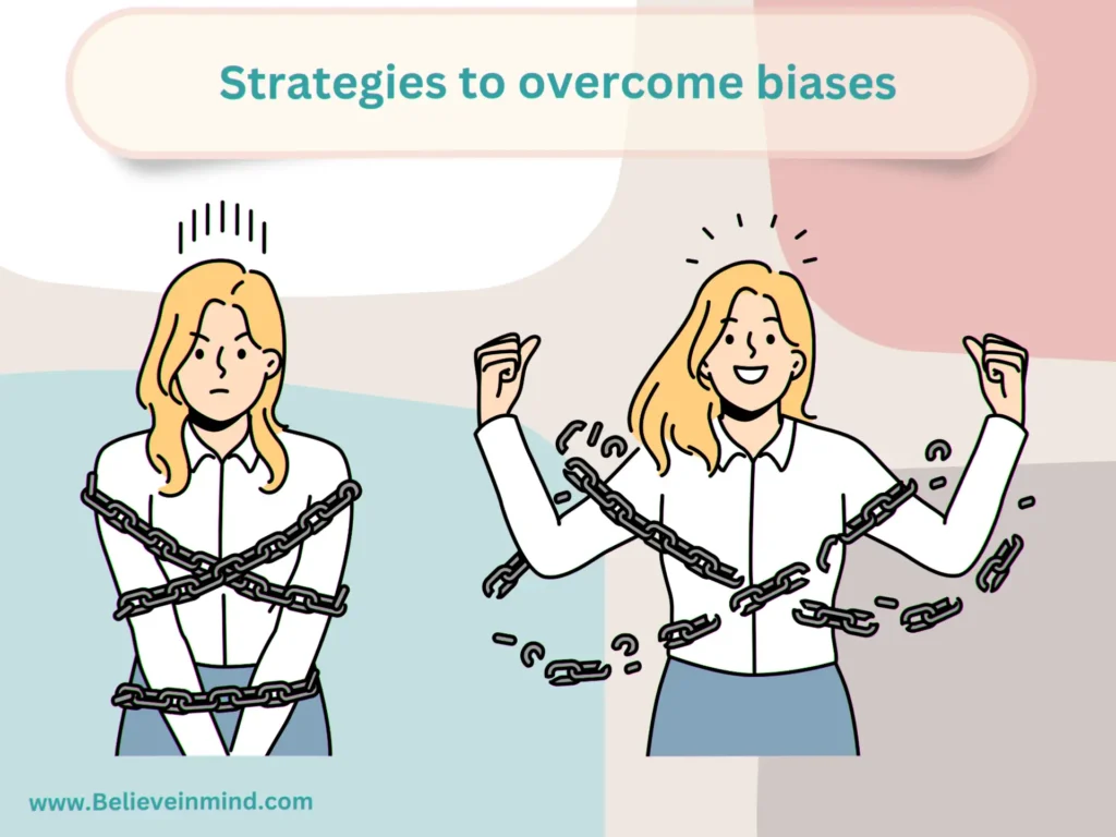 Strategies to overcome biases