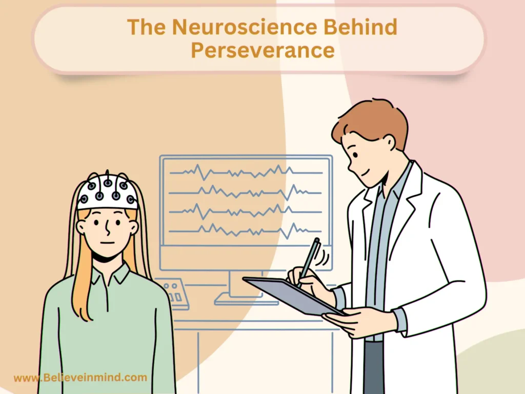 The Neuroscience Behind Perseverance