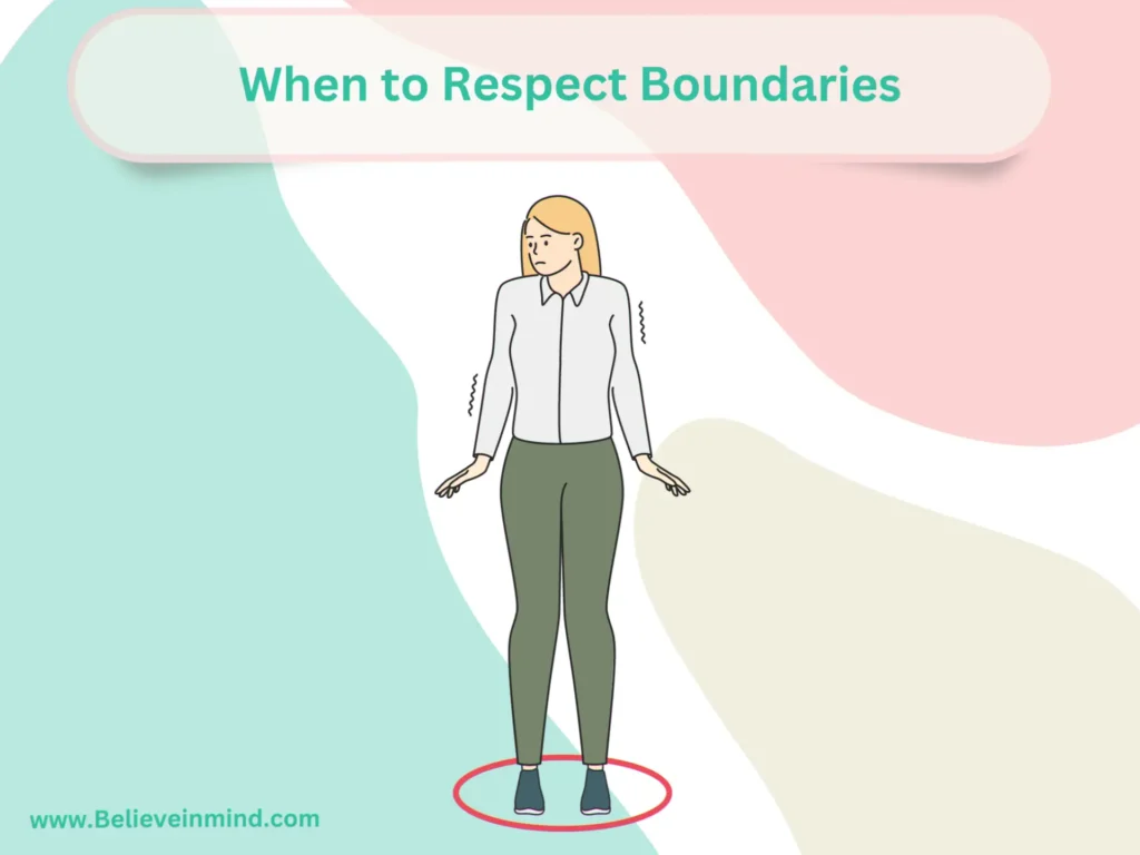 When to Respect Boundaries