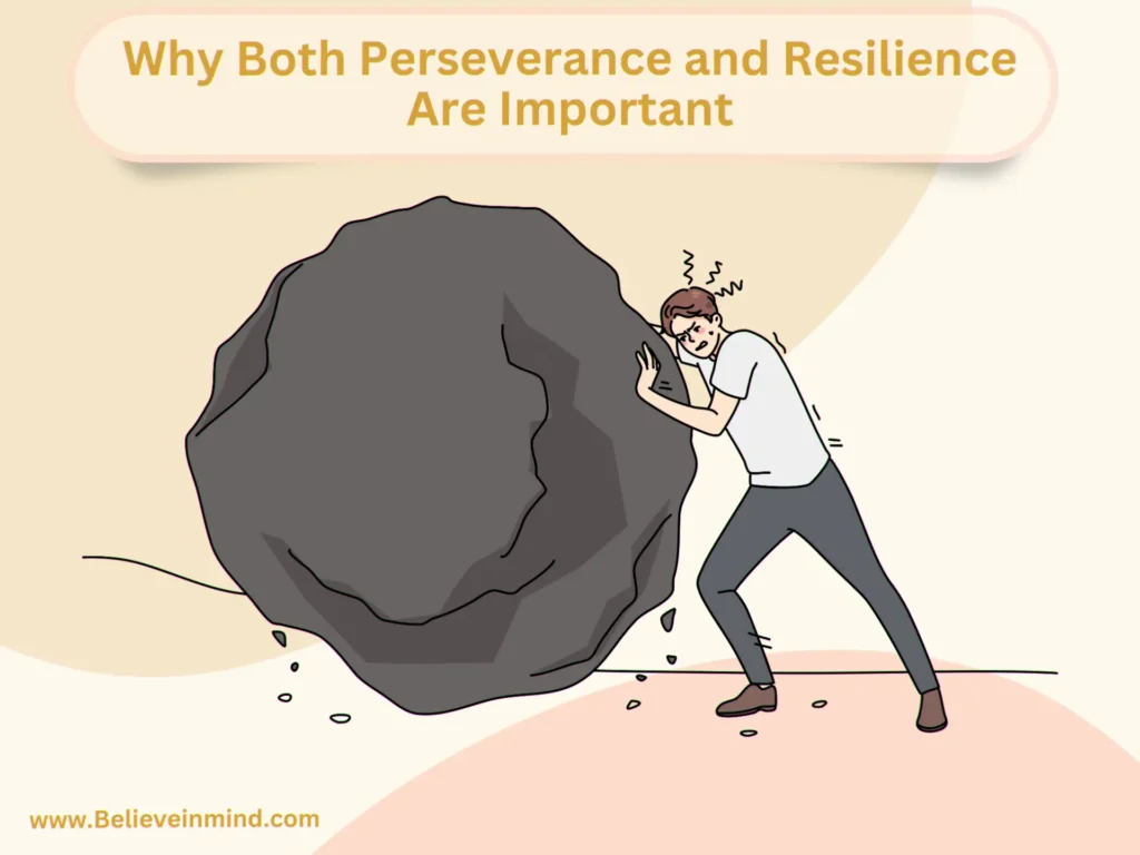 Why Both Perseverance and Resilience Are Important