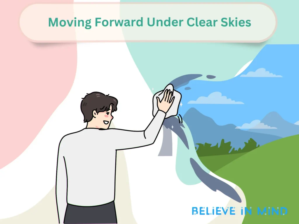 Moving Forward Under Clear Skies