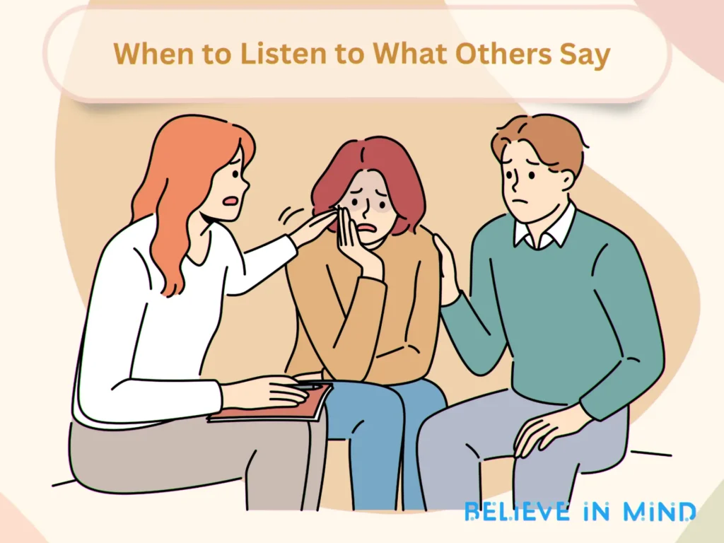 When to Listen to What Others Say