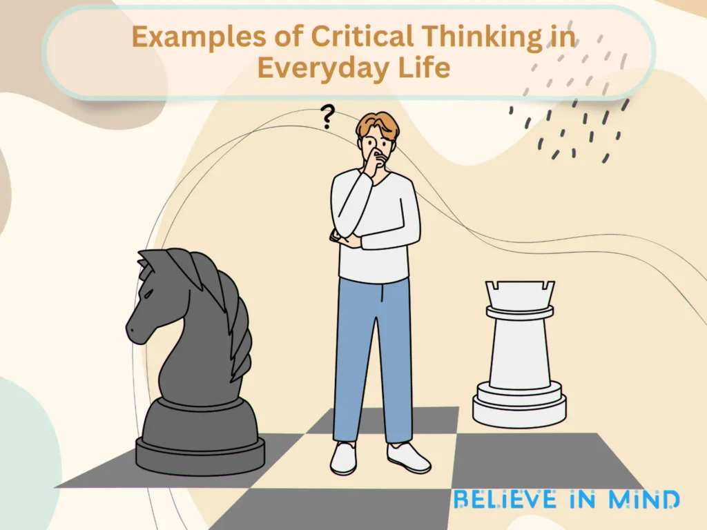 Examples of Critical Thinking in Everyday Life