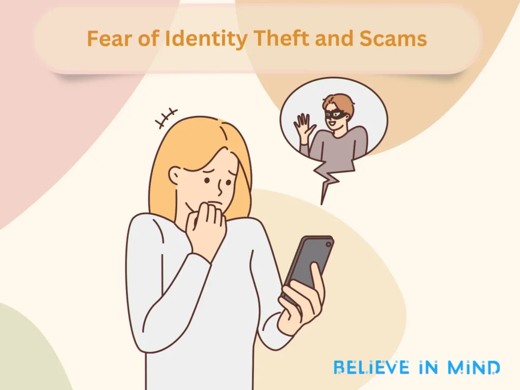 Fear of Identity Theft and Scams