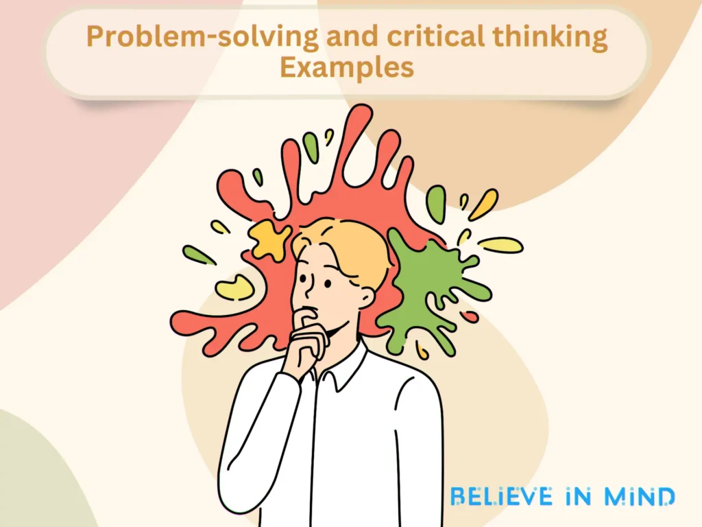 Problem-Solving and Critical Thinking Examples