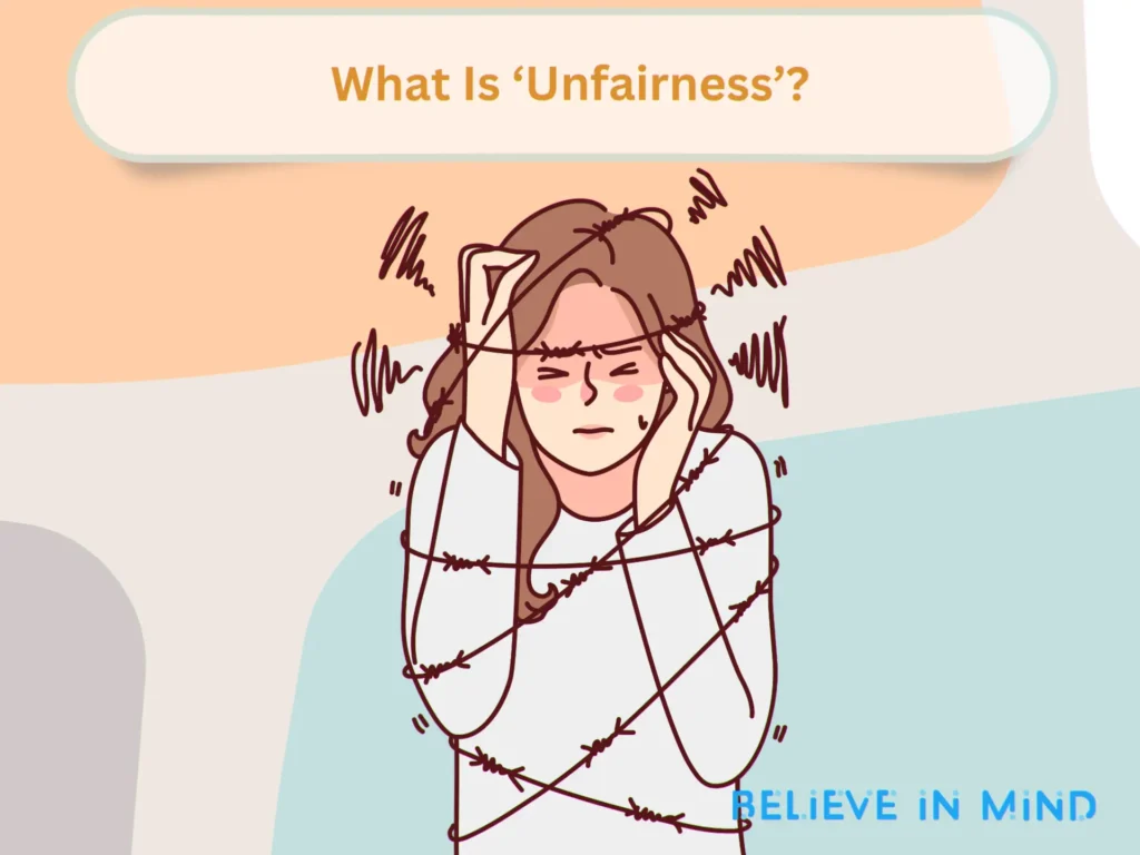 What Is ‘Unfairness’