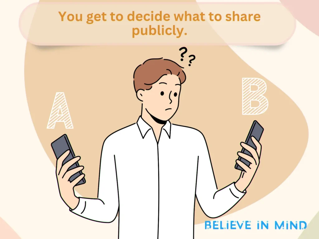 You get to decide what to share publicly.