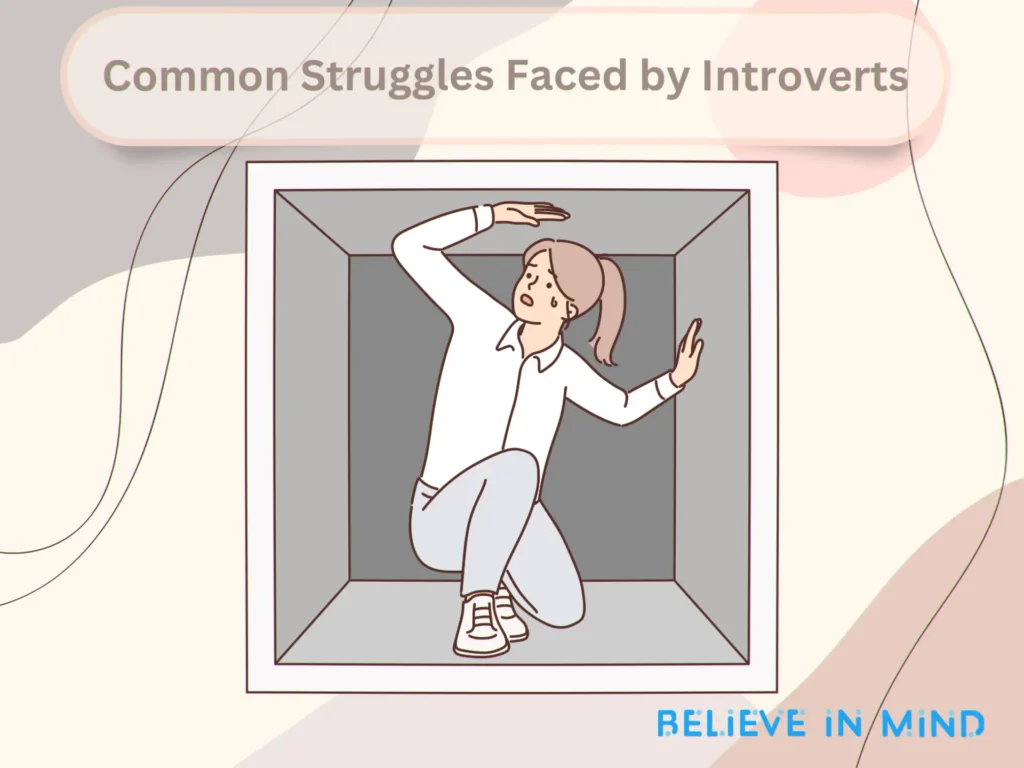 Common Struggles Faced by Introverts