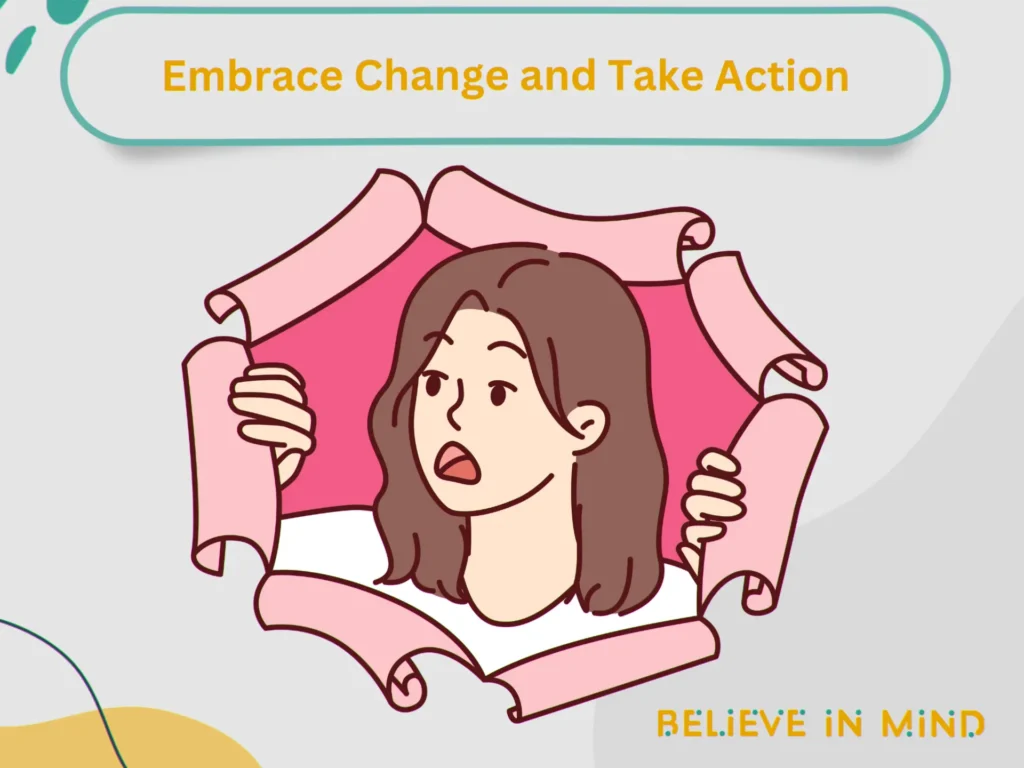 Embrace Change and Take Action