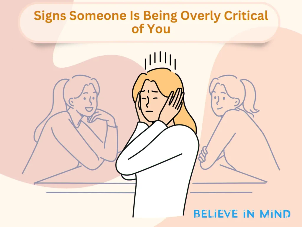 Signs Someone Is Being Overly Critical of You