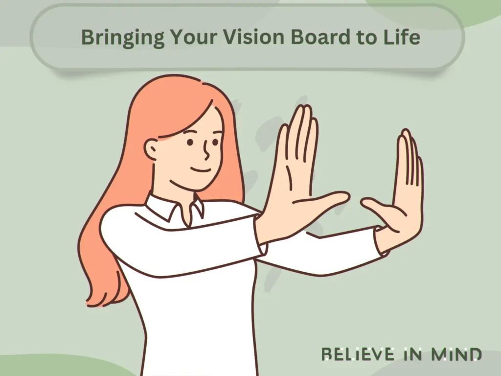 Bringing Your Vision Board to Life
