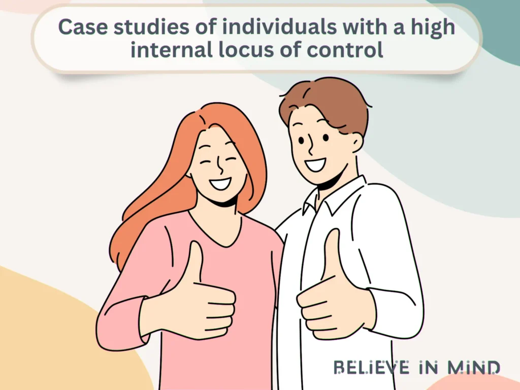 Case studies of individuals with a high internal locus of control