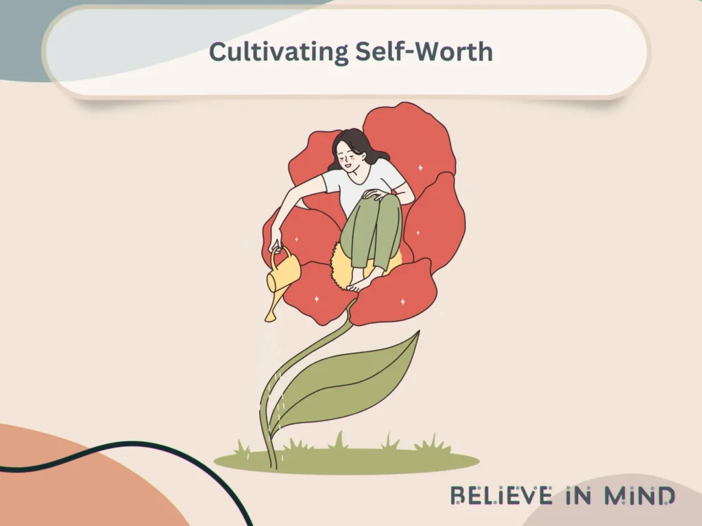 Cultivating Self-Worth