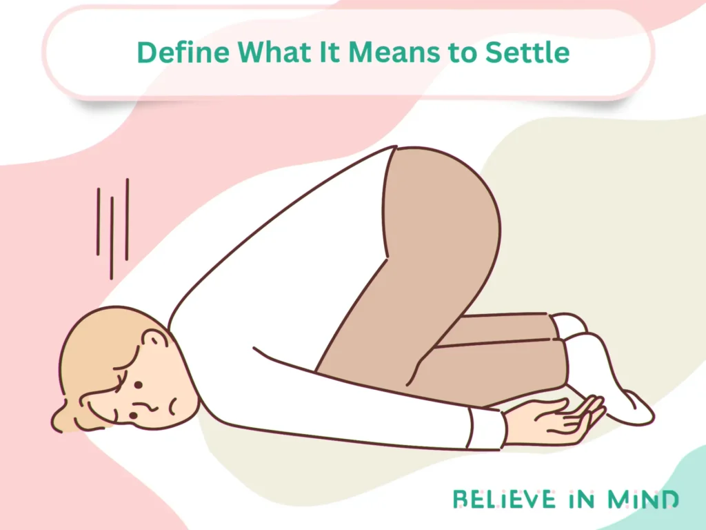 Define What It Means to Settle