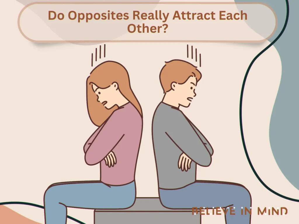 Do Opposites Really Attract Each Other