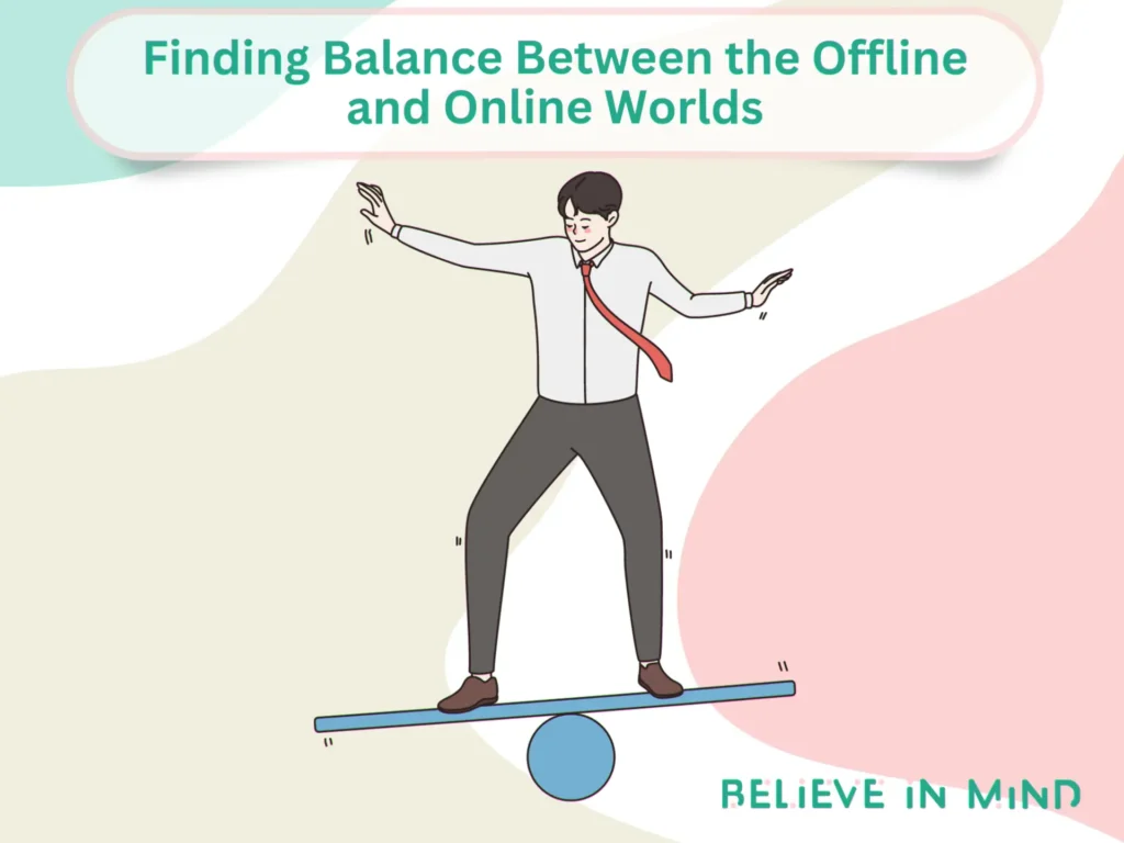 Finding Balance Between the Offline and Online Worlds