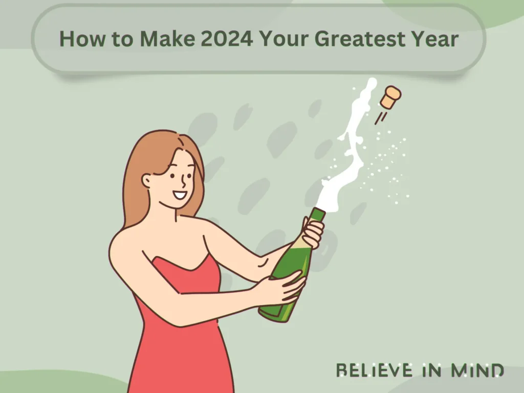 How to Make 2024 Your Greatest Year