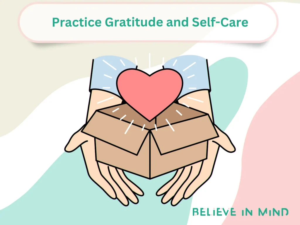 Practice Gratitude and Self-Care