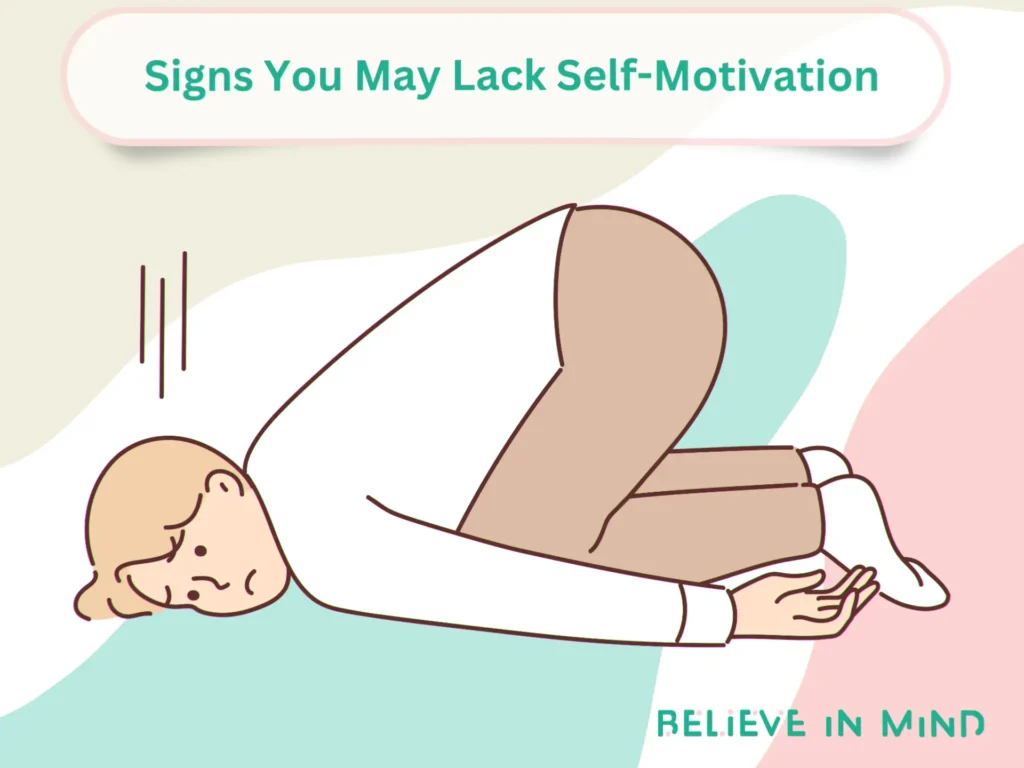 Signs You May Lack Self-Motivation