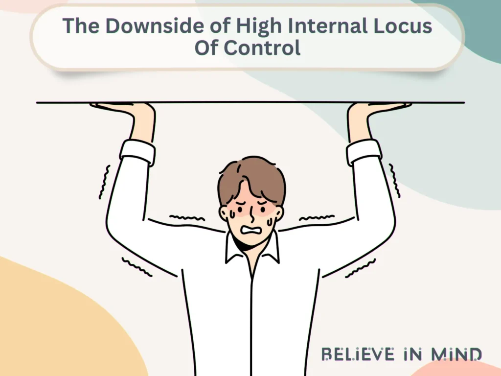 The Downside of High Internal Locus Of Control