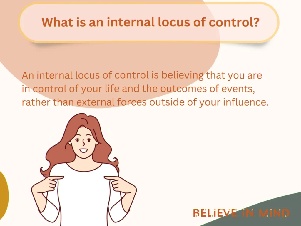 What is an internal locus of control