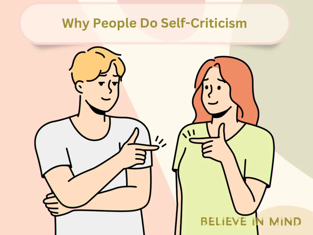 Why People Do Self-Criticism