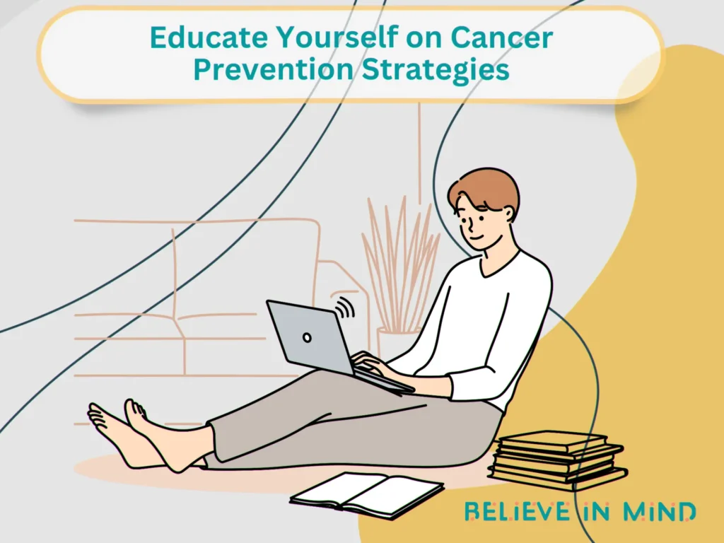 Educate Yourself on Cancer Prevention Strategies