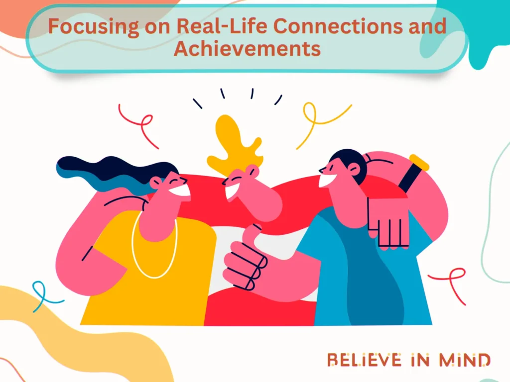 Focusing on Real-Life Connections and Achievements