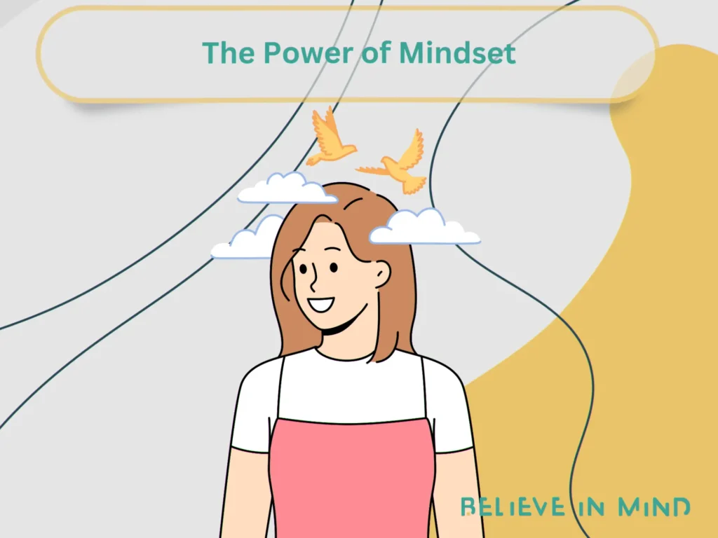 The Power of Mindset