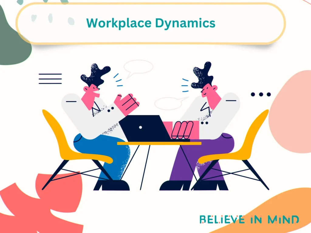 Workplace Dynamics